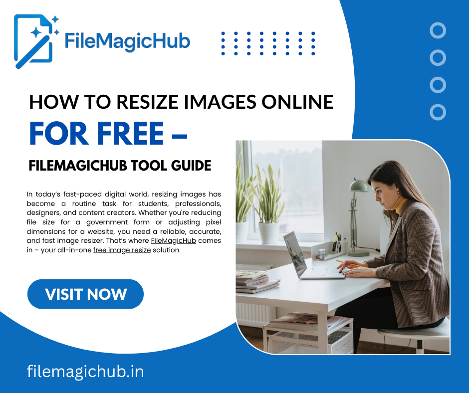 How to Resize Images Online for Free FileMagicHub Tool Guide