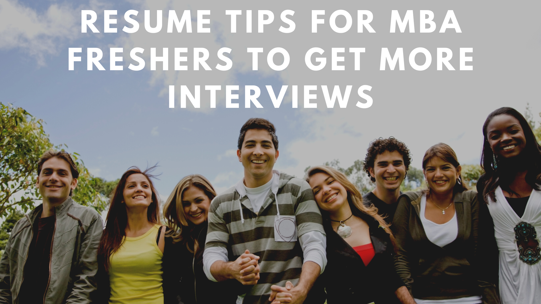 Resume Tips for MBA Freshers To Get More Interviews